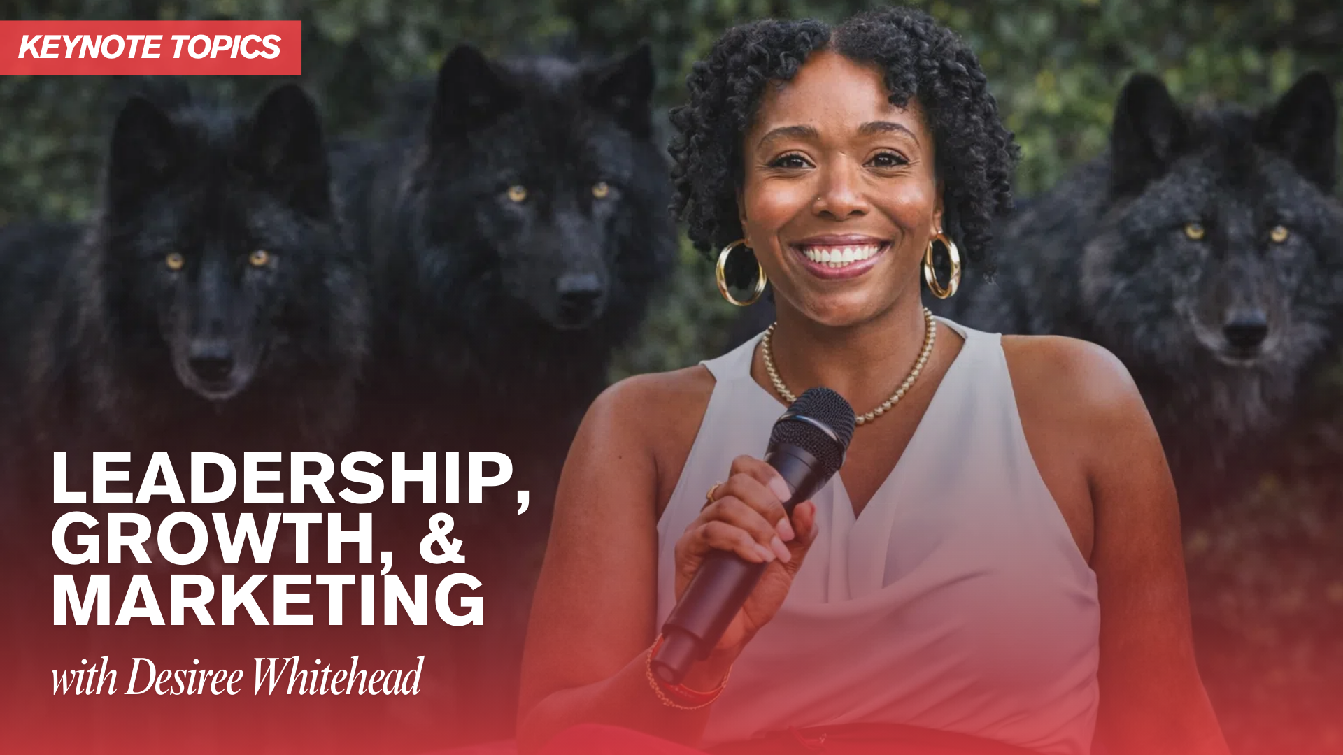 Leadership, Growth, and Marketing Keynote Topics with Desiree Whitehead Howl Marketing