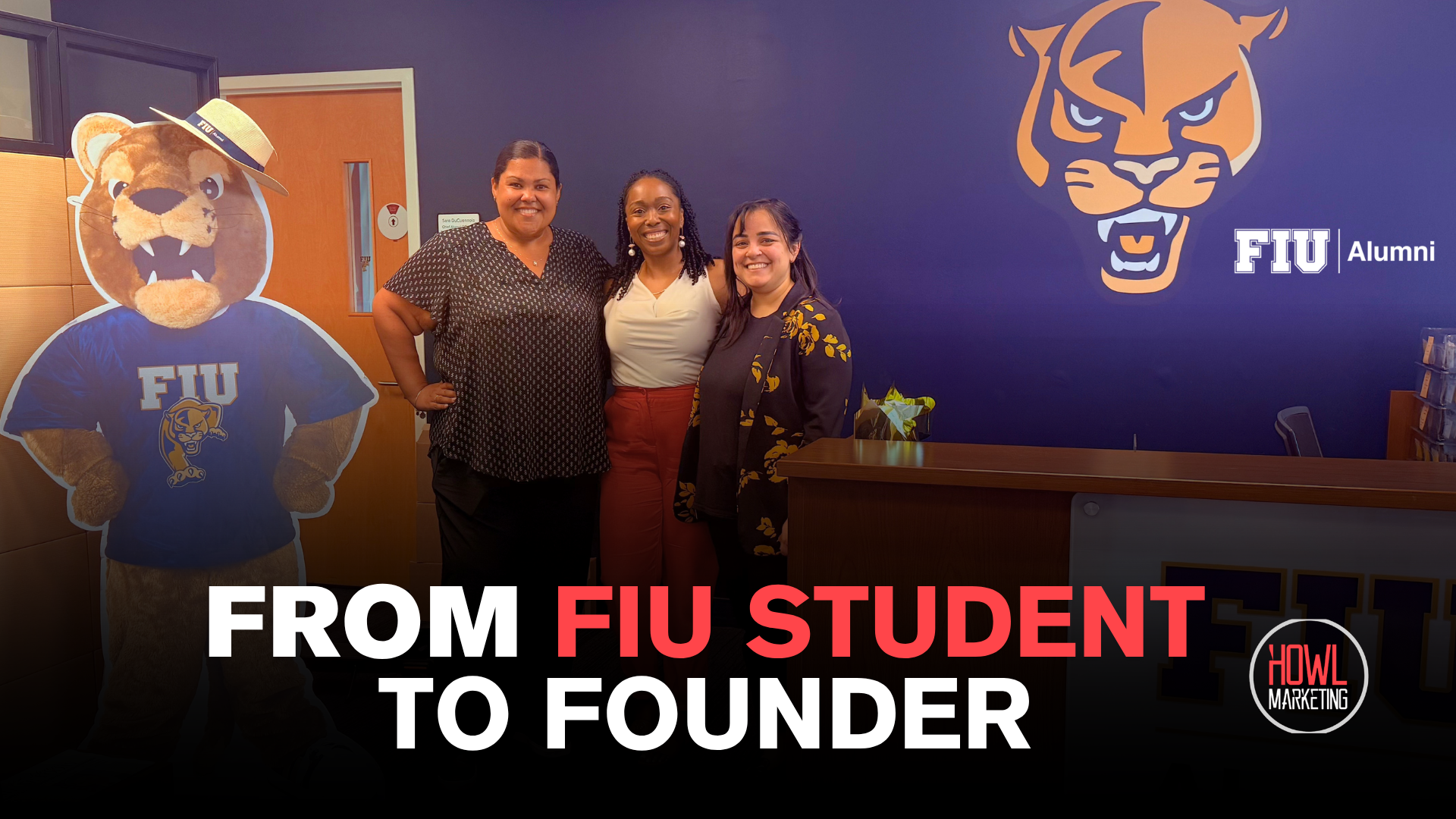 7 Years After Betting on Herself From FIU Student to Founder Howl Marketing blog